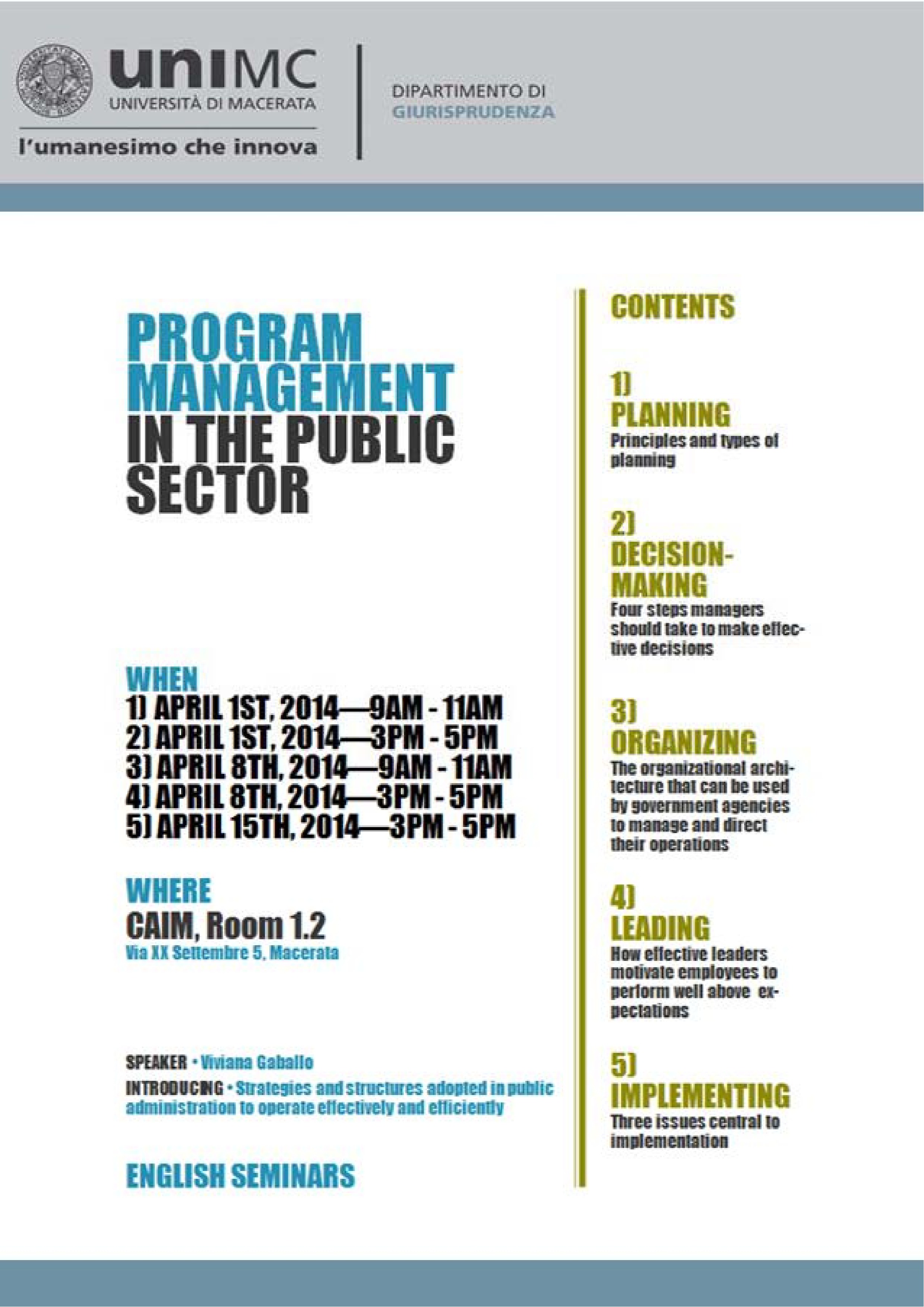 PROGRAM MANAGEMENT IN THE PUBLIC SECTOR (English seminars with credits, 1/8/15.04.2014)