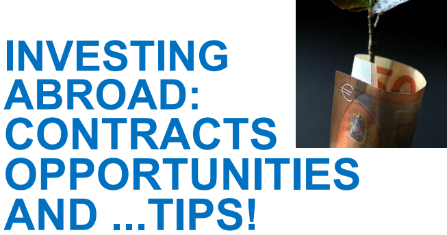 Seminar Investing abroad: Contracts Opportunities  and...Tips!