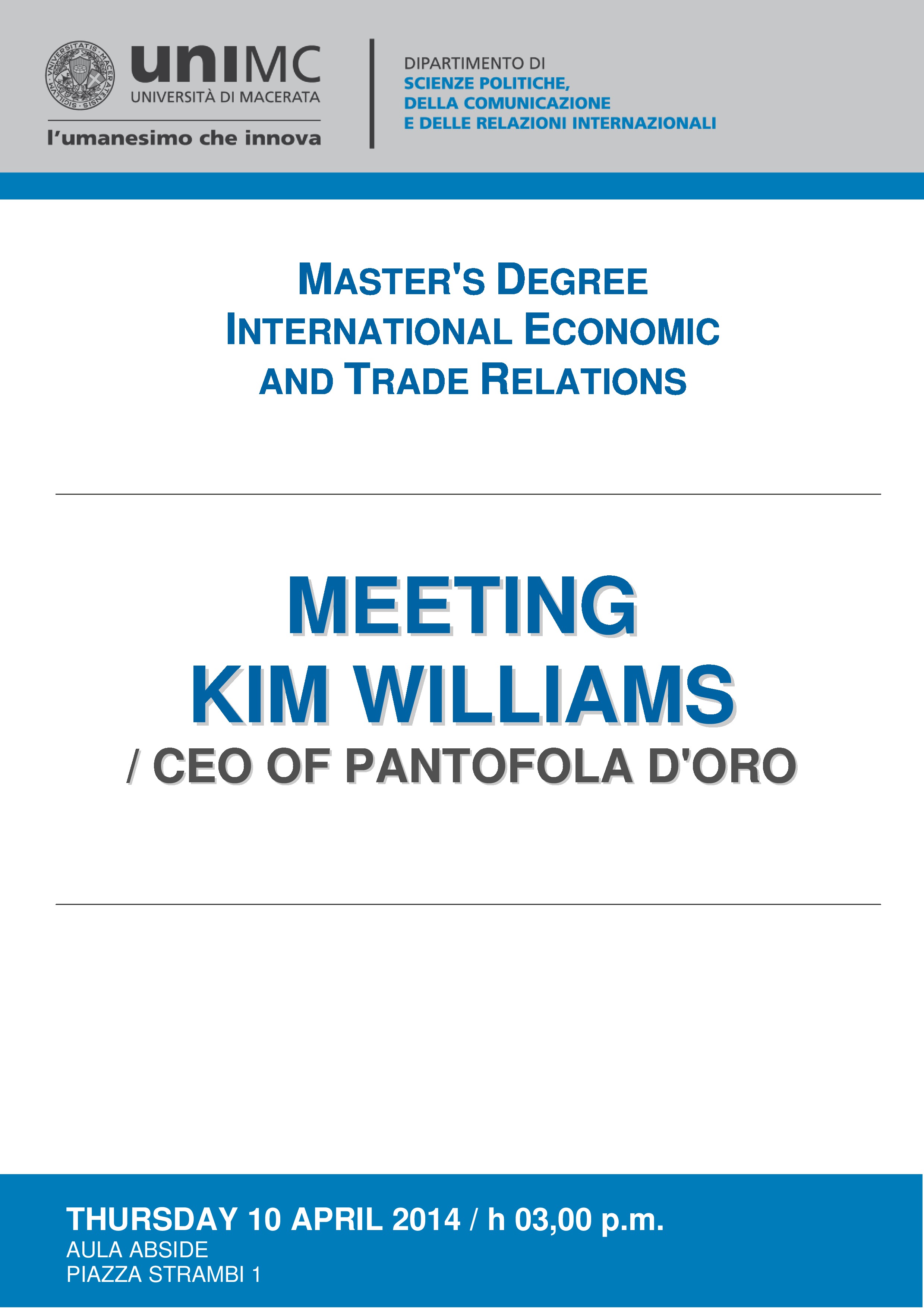 Meeting with Kim Williams, CEO of Pantofola d'Oro