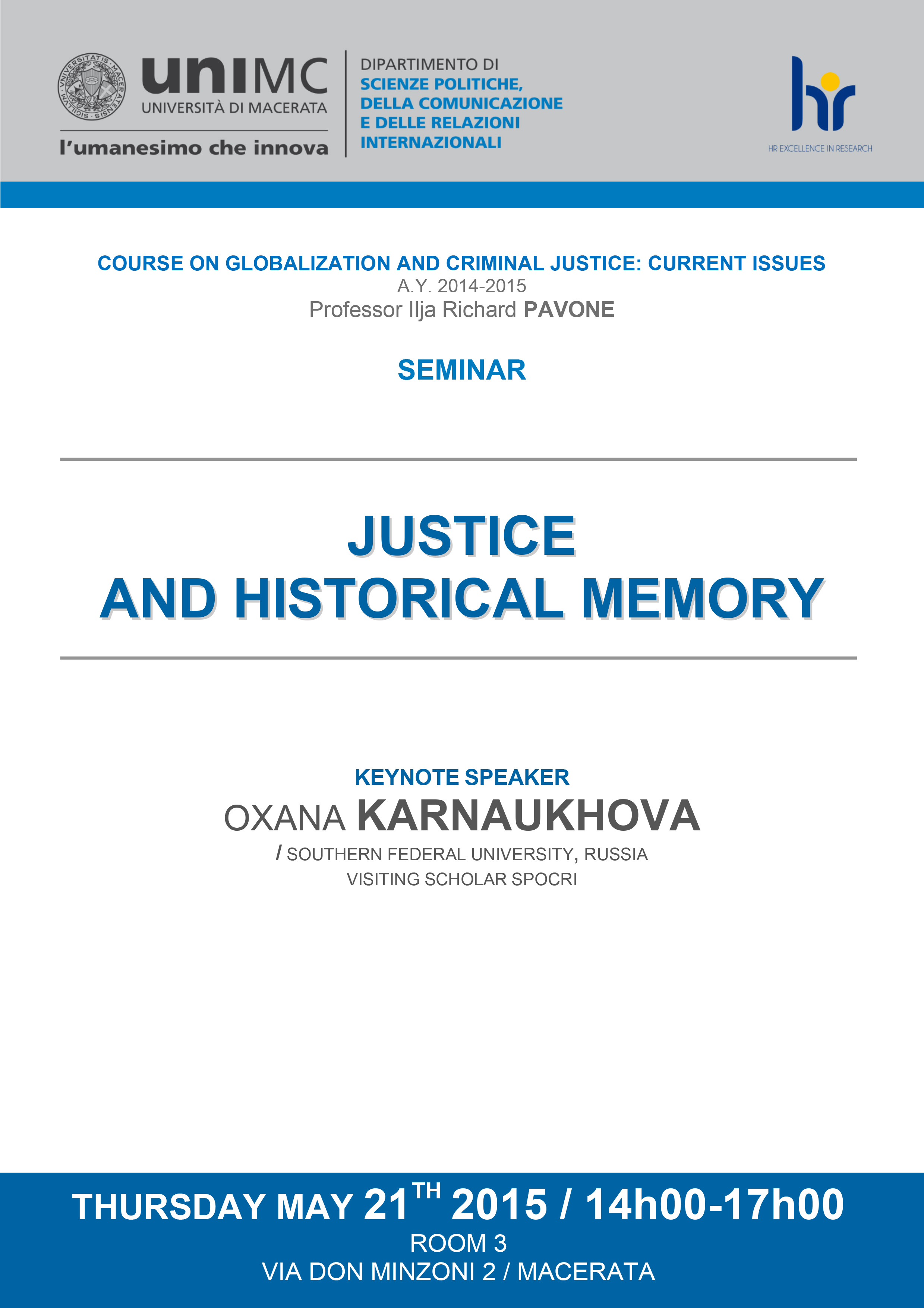 SEMINAR. Justice and historical memory